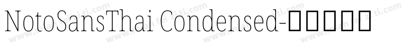 NotoSansThai Condensed字体转换